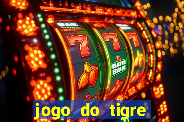 jogo do tigre bonus de cadastro